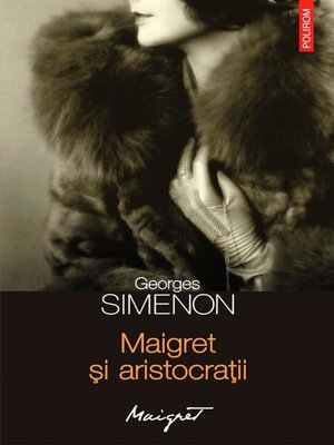 cover image of Maigret și aristocrații